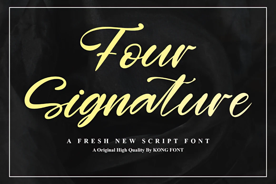 Best 7 Script Fonts & Handwritten Script Collection 3 Four Signature font displayed in elegant script style on a dark background.