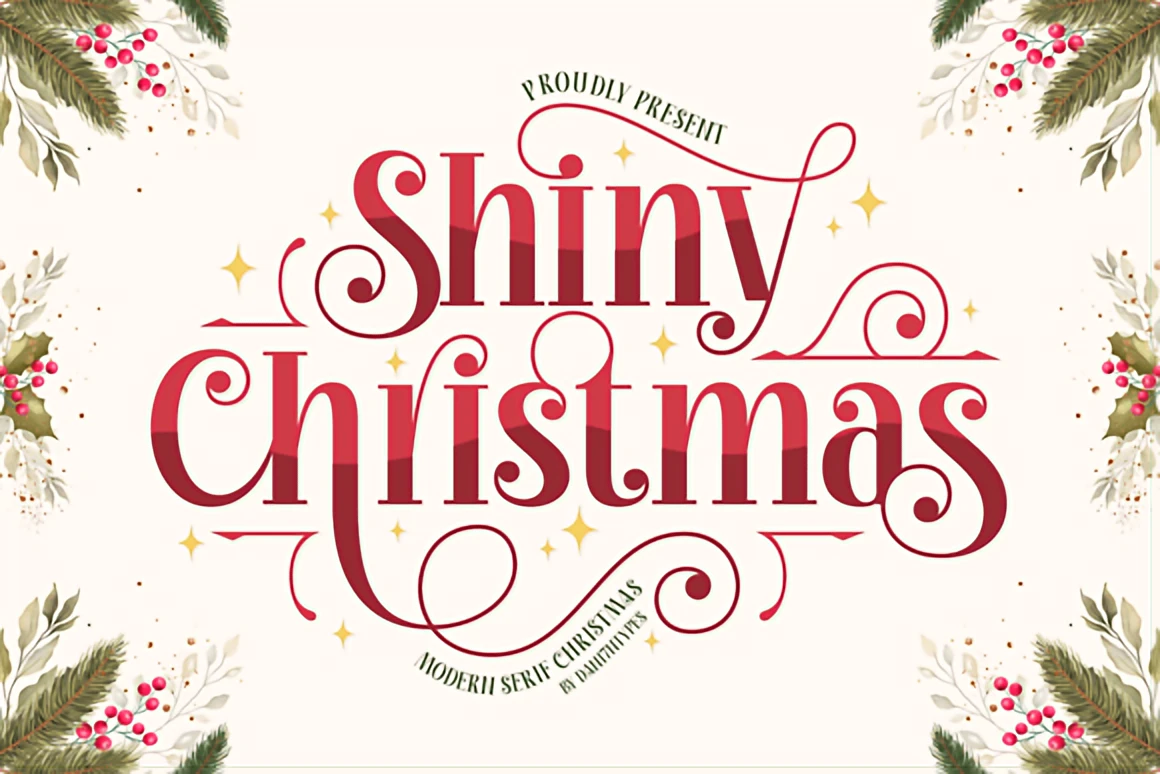 Shiny Christmas modern decorative serif font displayed with elegant swirls, red lettering, and festive greenery on a soft winter background.