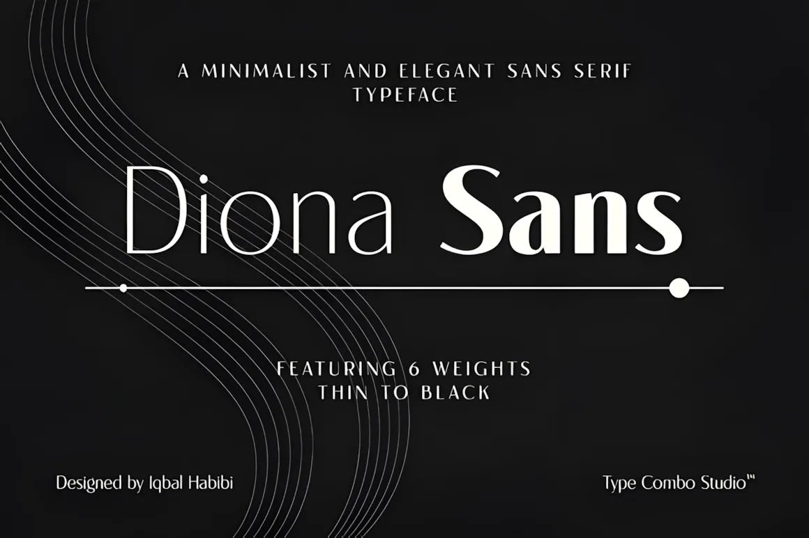 Best Sans Serif Fonts: 40 Modern Typefaces for Right Now 39 Diona Sans font showcasing its minimalist design with six weight options from thin to black.