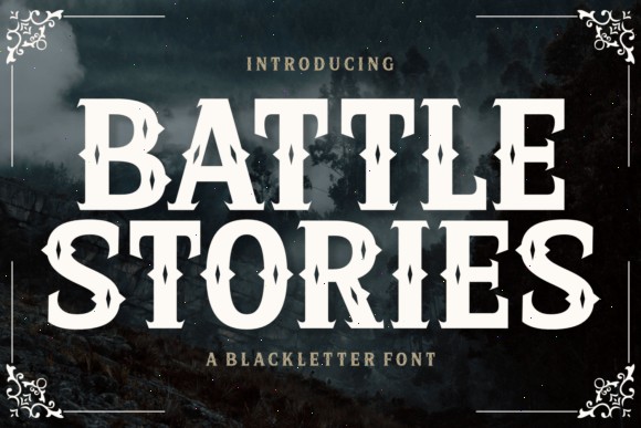 15 Best Blackletter Fonts for Gaming Logos 28 Battle Stories Fonts 129867249 1 1 580x387 1