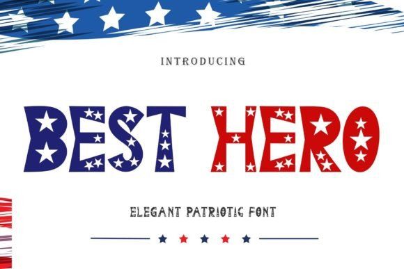 13 Best Independence Day Font Bundles for Commercial Use 6 Best Hero Fonts 31626163 1 1 580x387 1