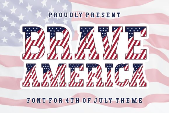 13 Best Independence Day Font Bundles for Commercial Use 7 Brave America Fonts 97700349 1 1 580x387 1