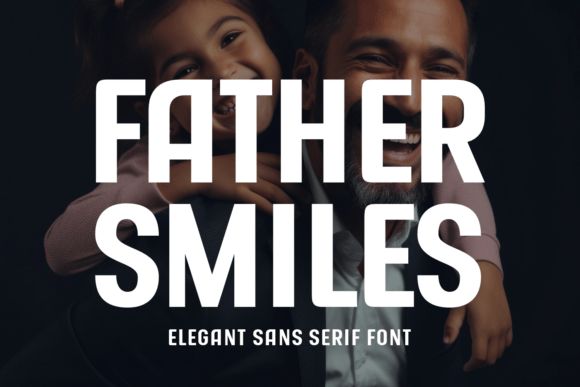 18 Best Sans Serif Fonts for Luxury Product Labels 32 Father Smiles Fonts 122614082 1 1 580x387 1
