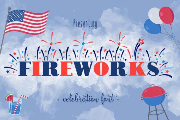 13 Best Independence Day Font Bundles for Commercial Use 9 Fireworks by Anastasia Feya 580x386 1