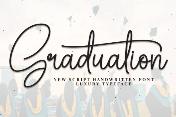 8 Best Elegant Graduation Fonts for Announcements, Posters, and Party Templates 4 Graduation Fonts 119214156 1 1 580x387 1