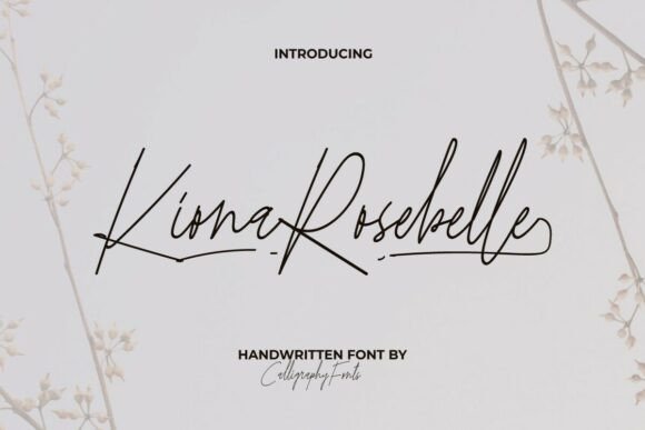 12 Luxury Script Fonts for Cosmetic Packaging 15 Kiona Rosebelle Fonts 137142226 1 1 580x387 1