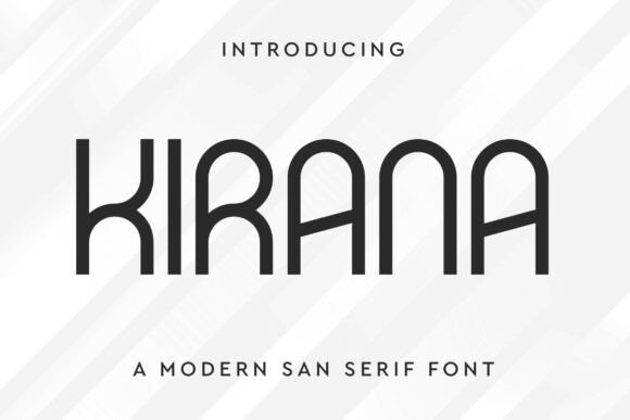 15 Best Sans Serif Fonts for Modern Websites in 2026 34 Kirana Fonts 125201547 1 1 580x387 1