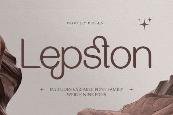 18 Best Sans Serif Fonts for Luxury Product Labels 19 Lepston Fonts 98210378 1 1 580x387 1