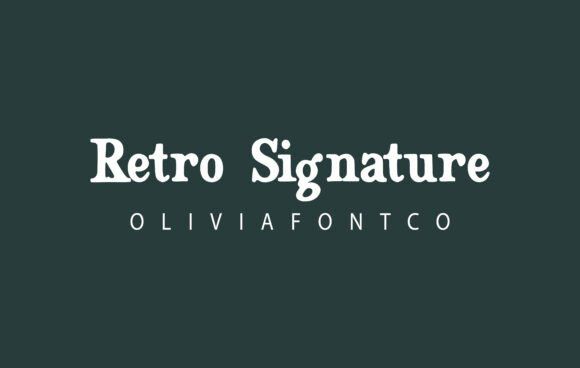18 Best Sans Serif Fonts for Luxury Product Labels 26 Retro Signature Fonts 118739118 1 1 580x368 1