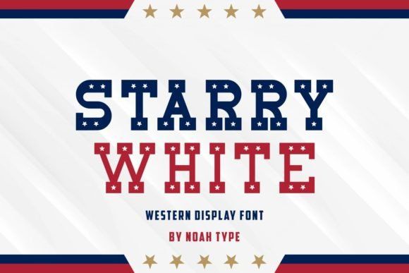 17 Best 4th of July Fonts for Patriotic Designs 11 Starry White Fonts 98472705 1 1 580x387 1