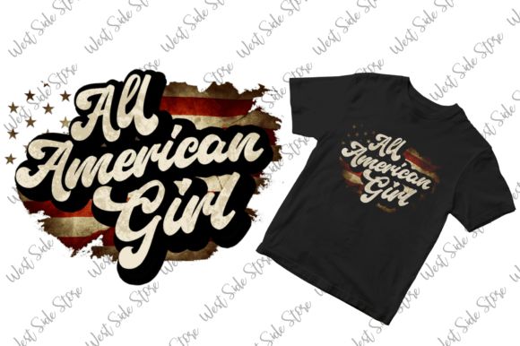 19 Best Retro Patriotic T-Shirt Designs for Independence Day 13 Vintage 4th of July All American Girl Graphics 30986320 1 1 580x386 1