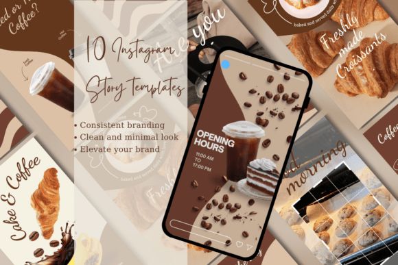 17 Instagram Story Templates for Small Businesses That Boost Engagement 51 Instagram Story templates featuring coffee and bakery items with a minimalist design.