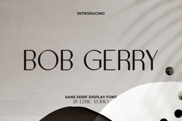 70+ Food Logo Fonts for Restaurants, Cafes, and Food Brands 40 Bob Gerry font showcasing a modern sans serif design on a textured background.