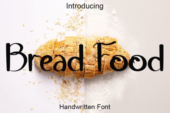 70+ Food Logo Fonts for Restaurants, Cafes, and Food Brands 58 Handwritten font design featuring the words 'Bread Food' with a sliced loaf of bread.