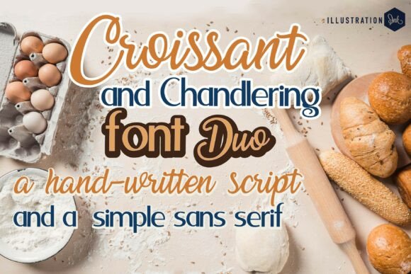 70+ Food Logo Fonts for Restaurants, Cafes, and Food Brands 7 Croissant and Chandlering Duo Font showcasing a handwritten script and sans serif on a baking background.