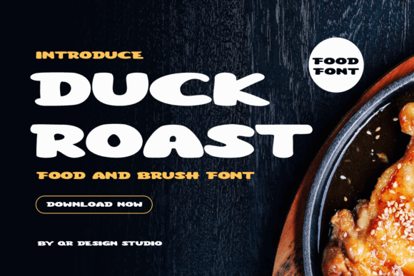 70+ Food Logo Fonts for Restaurants, Cafes, and Food Brands 106 Duck Roast font displayed with food imagery in a dark setting.