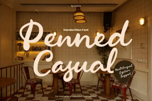 70+ Food Logo Fonts for Restaurants, Cafes, and Food Brands 145 Handwritten font display reading 'Penned Casual' in a cozy cafe setting.