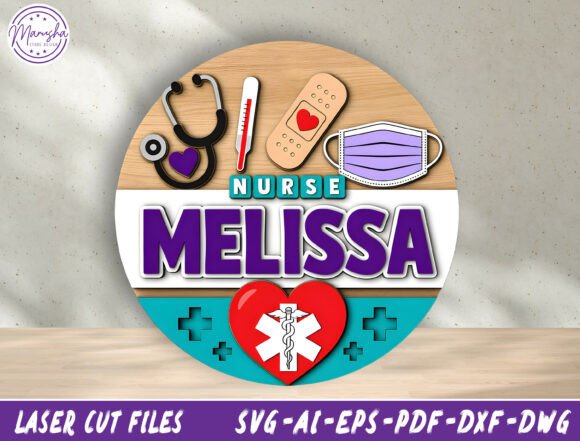 99+ Laser Cut Wood Projects To Sell From Home 212 Round welcome sign featuring medical symbols and the name Melissa, designed for laser cutting.