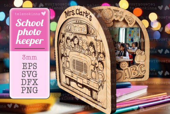 99+ Laser Cut Wood Projects To Sell From Home 265 Laser cut wood school photo keeper with personalized name and bus design, showcasing a classroom setting.