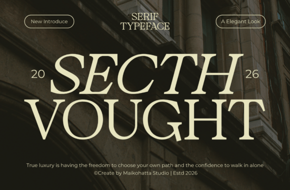 25 Modern Serif Fonts for Luxury Branding That Instantly Elevate Logos 11 Secth Vought Fonts 151366560 1 1 580x380 1