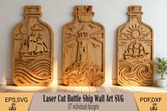 15 Laser Cut Wall Art Files for Wood and Acrylic 7 Three laser cut wall art designs featuring ships and lighthouses inside bottle shapes.