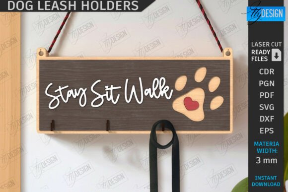 99+ Laser Cut Wood Projects To Sell From Home 257 Laser cut wood dog leash holder with the text 'Stay Sit Walk' and a paw print design.