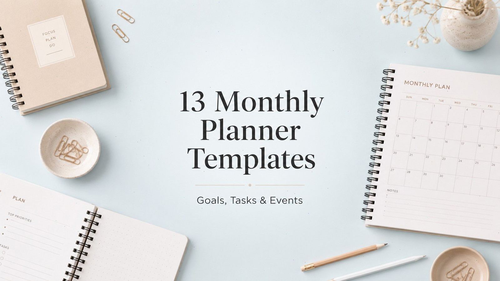 13 Monthly Planner Templates for Goals, Tasks and Events