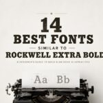 14 Fonts Similar to Rockwell Extra Bold Bold Alternatives