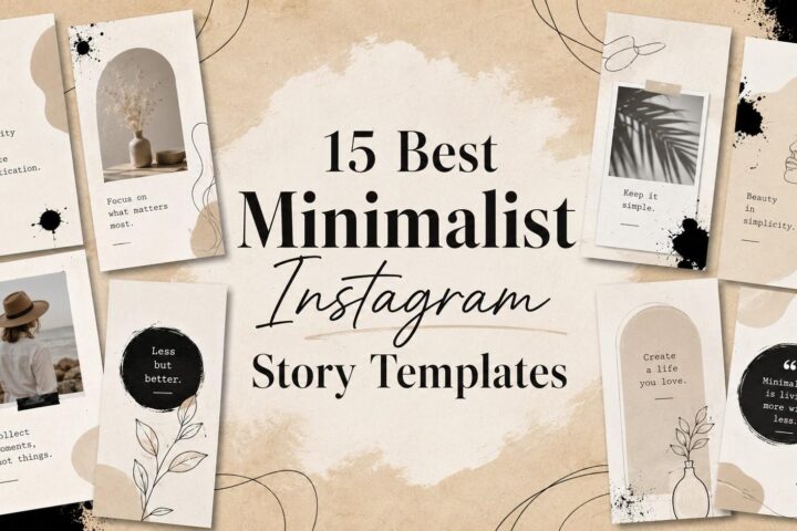 15 Minimalist Instagram Story Templates Beautiful Kits