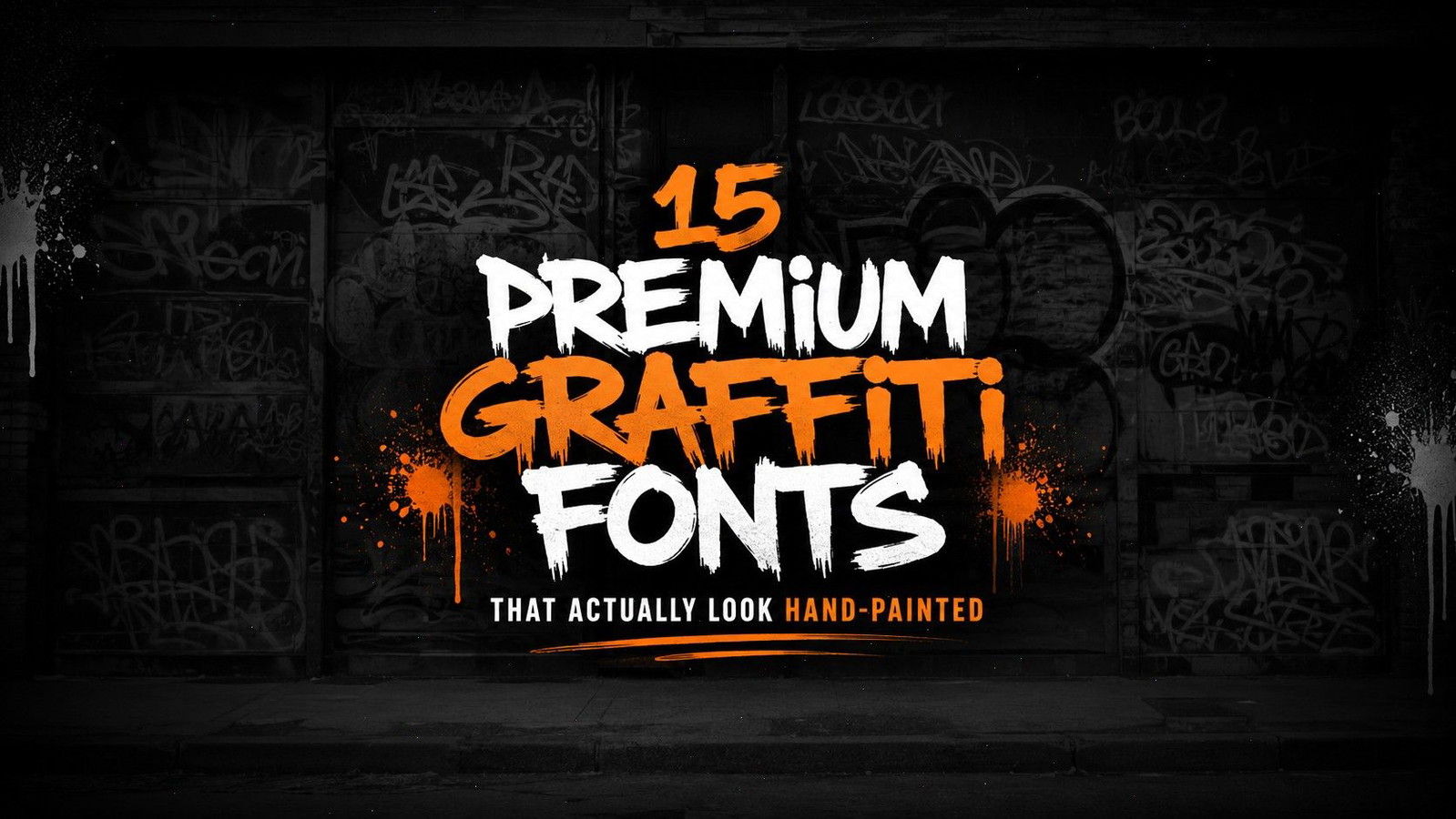 15 Premium Graffiti Fonts That Actually Look Hand-Painted