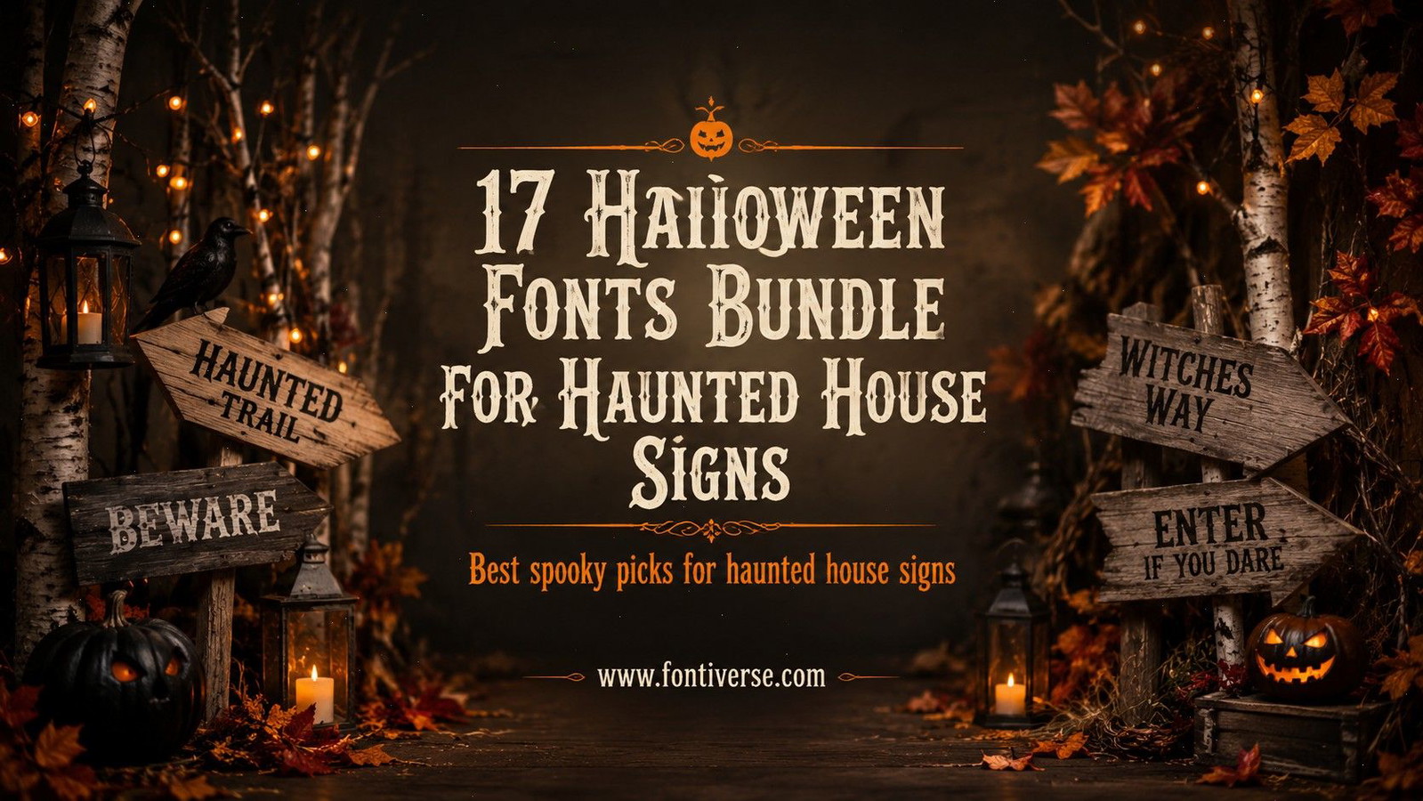 17 Halloween Fonts for Haunted House Signs That Stand Out