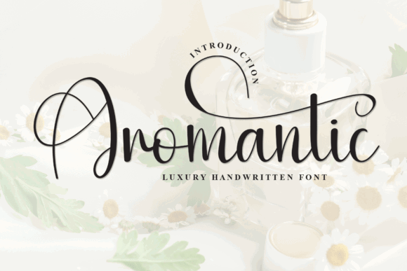 Modern Script Fonts: 18 Gorgeous Picks for Branding 11 Aromantic Fonts 150072625 1 1 580x387 1