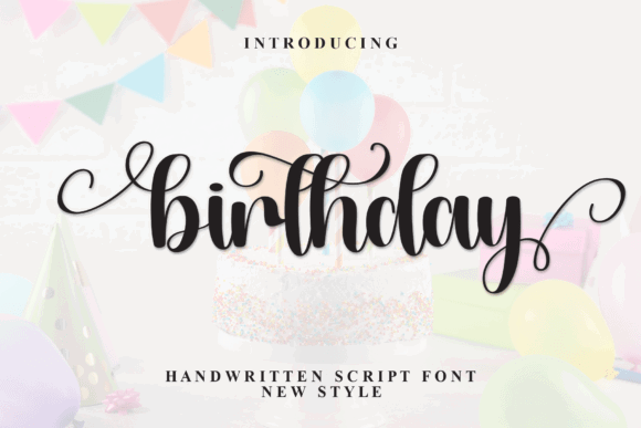 Handwritten Fonts for Vinyl Sticker Labels: 26 Best Cricut Picks 28 Birthday Fonts 139129177 1 1 580x387 1
