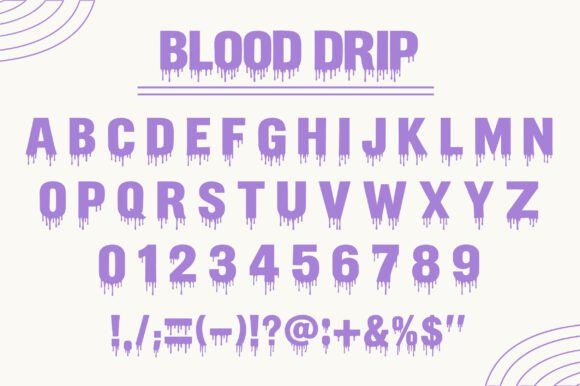17 Halloween Fonts for Haunted House Signs That Stand Out 13 Blood Drip font showcasing letters and numbers with a dripping effect.