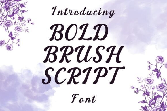 40 Best Brush Script Fonts for Elegant Wedding Invitations 32 Bold Brush Script Fonts 116134984 1 1 580x387 1