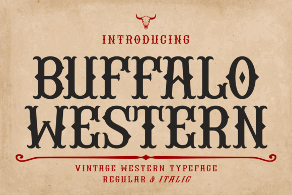 15 Best Western Slab Serif Fonts for Logos and Branding 2 Buffalo Western Fonts 120889425 1 1 580x387 1