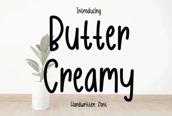 Handwritten Fonts for Vinyl Sticker Labels: 26 Best Cricut Picks 16 Butter Creamy Fonts 142474629 1 1 580x392 1