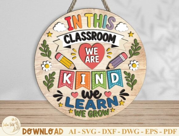 Laser Cut Teacher Appreciation Gifts: 45 Personalized Ideas 34 Colorful round classroom sign with pencils and text about kindness and learning.
