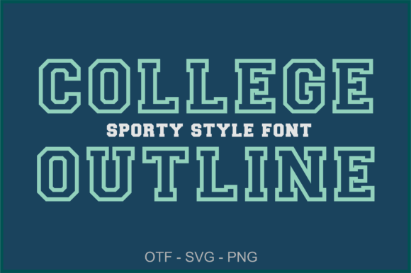 17 Collegiate Fonts: Powerful Picks for Logos & Jerseys 26 College Outline Fonts 135333718 1 1 580x386 1