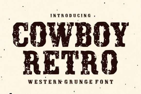 15 Best Western Slab Serif Fonts for Logos and Branding 18 Cowboy Retro Fonts 152515895 1 1 580x387 1