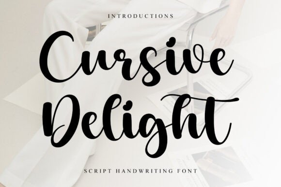 Elegant Script Fonts for Branding: 18 Stunning Picks Designers Love 47 Cursive Delight Fonts 115578913 1 1 580x387 1