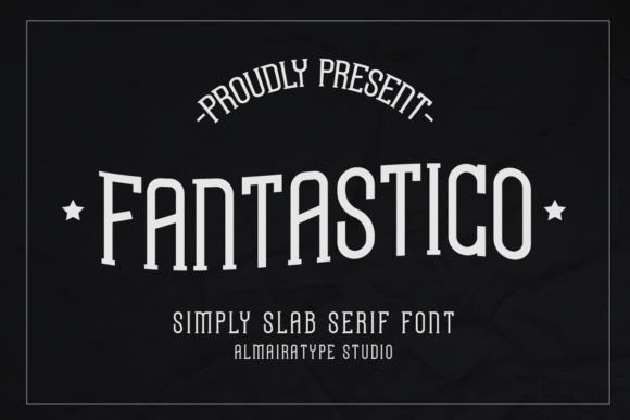 Fonts Similar to Clarendon: 15 Powerful Alternatives 16 Fantastico slab serif font showcasing bold lettering on a dark background.