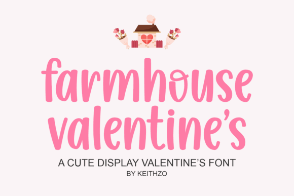 Best Display Fonts: 10 Creative Fonts for Branding, Cricut & Crafts 29 Farmhouse Valentines Fonts 138514411 1 1 580x387 1