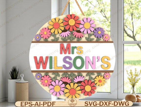 Laser Cut Teacher Appreciation Gifts: 45 Personalized Ideas 31 Colorful floral classroom door hanger with the name 'Mrs. Wilson's' displayed prominently.