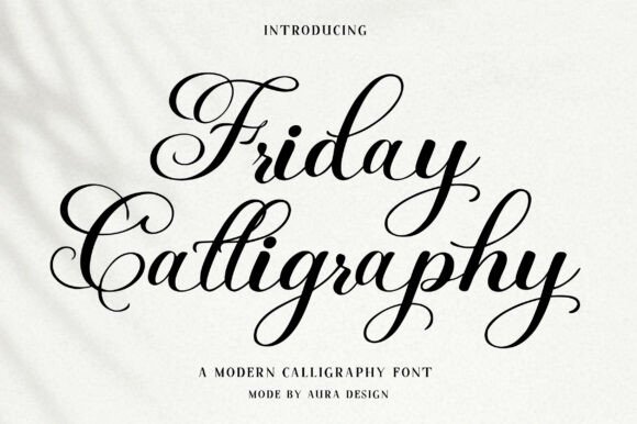 Modern Script Fonts: 18 Gorgeous Picks for Branding 14 Friday Calligraphy Fonts 141612819 1 1 580x386 1