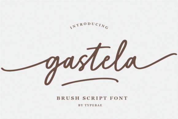 40 Best Brush Script Fonts for Elegant Wedding Invitations 79 Gastela Fonts 94166688 1 1 580x387 1