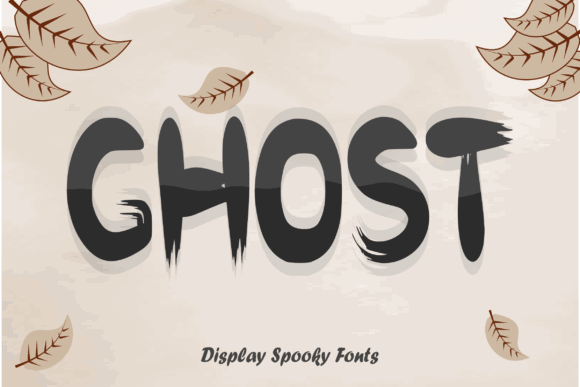 30 Best Halloween Fonts for Spooky Designs That Stand Out 33 The word 'GHOST' in a spooky font with decorative leaves in the background.