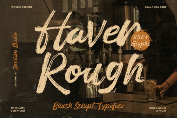 40 Best Brush Script Fonts for Elegant Wedding Invitations 38 Haven Rough Fonts 148685008 1 1 580x387 1