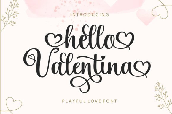 33 Best Feminine Script Fonts for Elegant Branding & Wedding Design 32 Hello Valentina Fonts 89826649 1 1 580x386 1