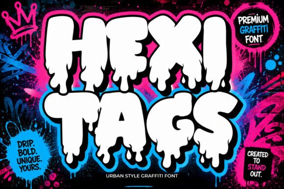 15 Premium Graffiti Fonts That Actually Look Hand-Painted 10 Hexitags graffiti font with colorful drips and bold lettering.